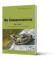 Der Verwandlungskünstler